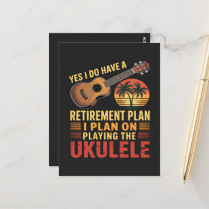 Ukulele Retirement Plan Funny Postcard