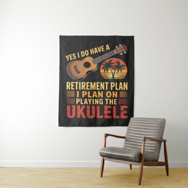 Ukulele Retirement Plan Funny Tapestry (In Situ)