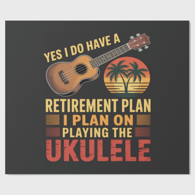 Ukulele Retirement Plan Funny Wrapping Paper (Flat)