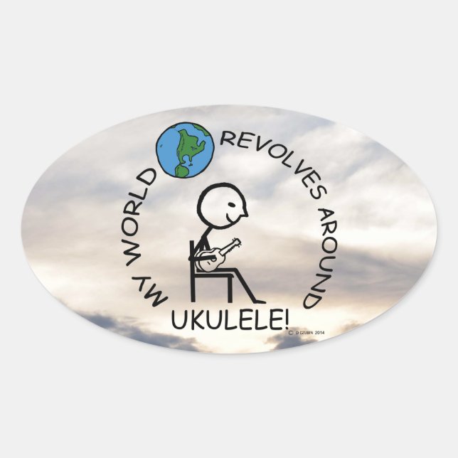 Ukulele - World Revolves Around Oval Sticker (Front)