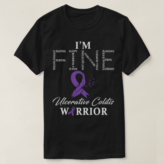 Ulcerative Colitis Warrior I'm Fine T-Shirt (Design Front)