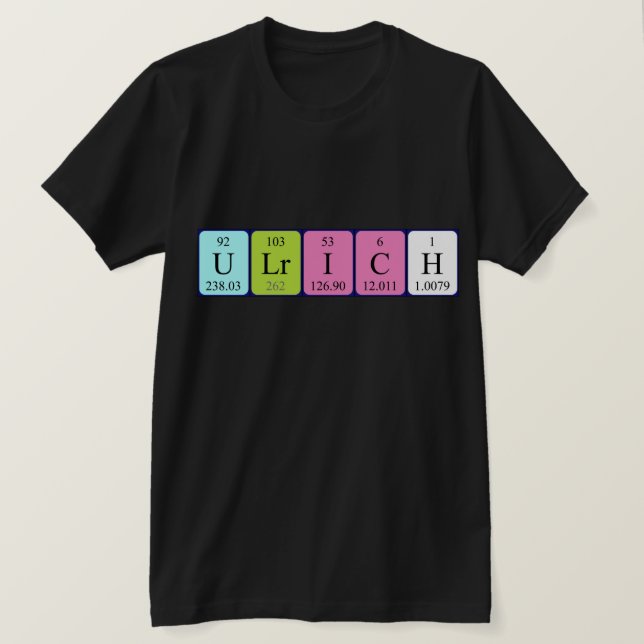 Ulrich periodic table name shirt (Design Front)
