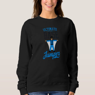 Ultimate Base Jumper Base Jumping Premium Sweatshirt