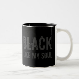 ULTIMATE BLACK like my soul coffee mug