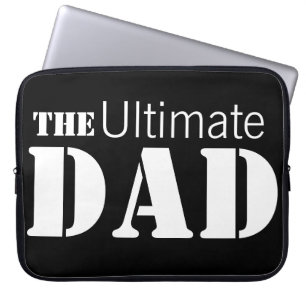 Ultimate Dad Laptop Sleeve