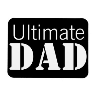 Ultimate Dad Magnet