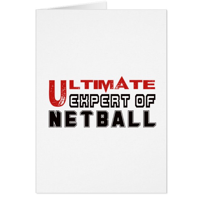 Ultimate Expert Of Netball. (Front)