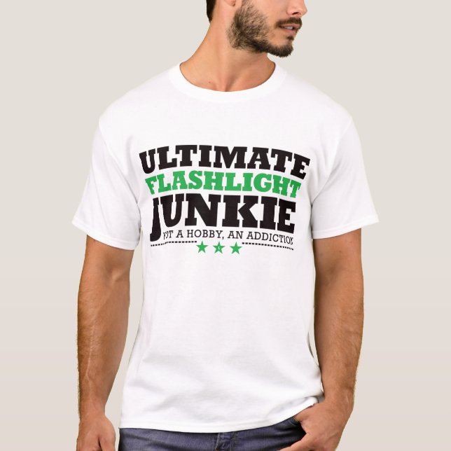 Ultimate Flashlight Junkie - Green T-Shirt (Front)