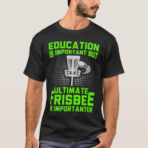 Ultimate Frisbee Player Game Team Frisbee  3 T-Shirt