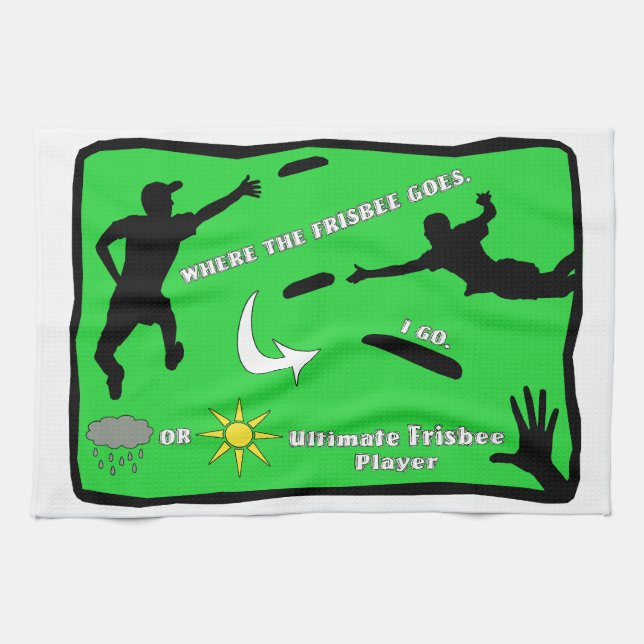 Ultimate Frisbee Rain or Shine Tea Towel (Horizontal)