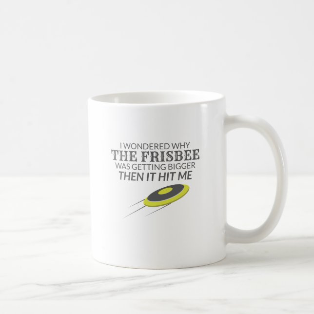 Ultimate Frisbee Why The Frisbee Is Getting Bigger Coffee Mug (Right)