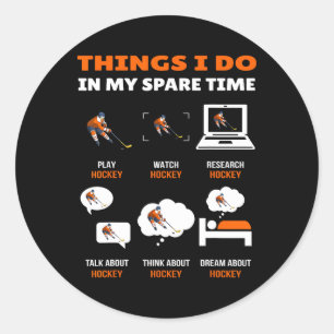 Ultimate Funny Sports Tees For Hockey Addicts Fans Classic Round Sticker