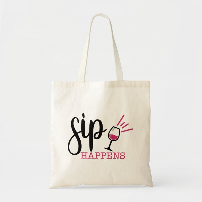 Ultimate Sip Happens Tote Bag (Front)