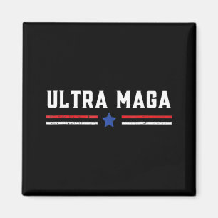Ultra MAGA And Proud Of It Anti-Biden Magnet