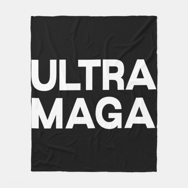 Ultra Maga  Fun Quote  Fleece Blanket (Front)
