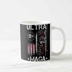 Ultra MAGA Gun AR- Quote Patriotic American Flag Coffee Mug