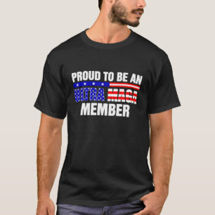 Ultra MAGA Member Funny Anti Biden US Flag Pro Tru T-Shirt