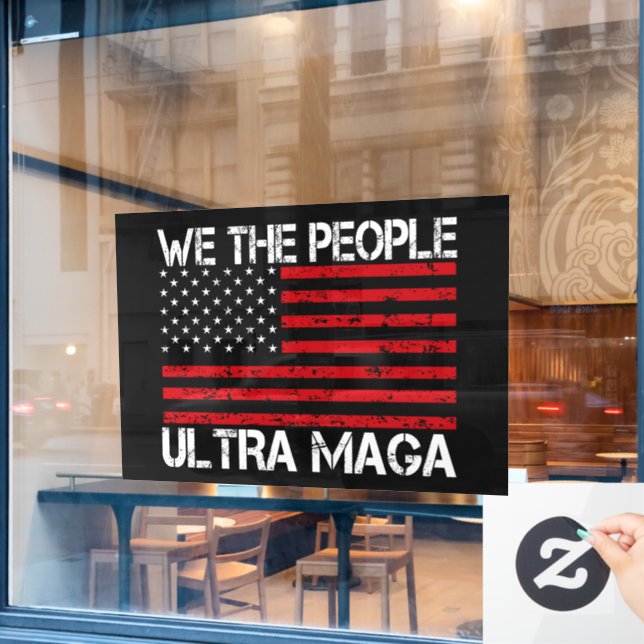 Ultra Maga Pro Trump 2024 Funny Republican  (Cafe Window)
