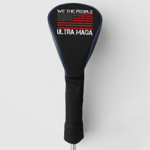 Ultra Maga Pro Trump 2024 Funny Republican Golf Head Cover