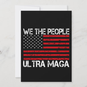 Ultra Maga Pro Trump 2024 Funny Republican Invitation