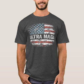 Ultra Maga Proud UltraMaga T-Shirt