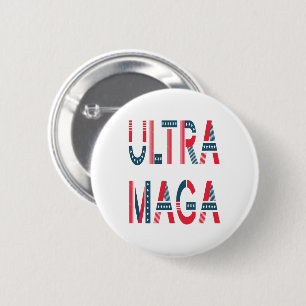Ultra MAGA Trump Patriotic Republican Conservative 6 Cm Round Badge