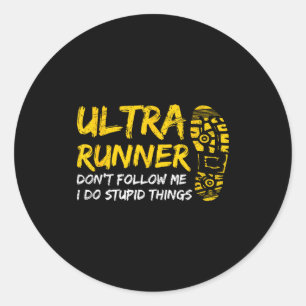 Ultra Marathon Design For A Ultra Marathon Runner  Classic Round Sticker