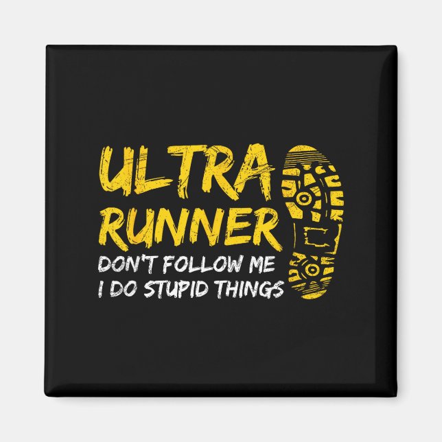 Ultra Marathon Design For A Ultra Marathon Runner  Magnet (Front)