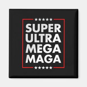 Ultra Mega Maga Trump Liberal Supporter Republican Magnet