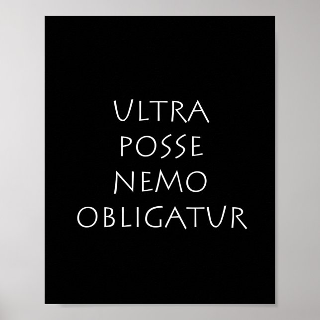 Ultra posse nemo obligatur poster (Front)