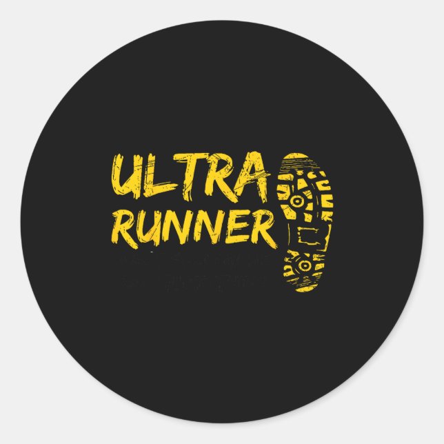 Ultra Runner Don't Follow Me I Do Stud Things Funn Classic Round Sticker (Front)