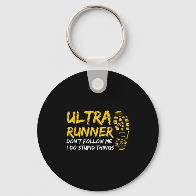 Ultra Runner Don't Follow Me I Do Stud Things Funn Key Ring (Front)