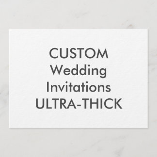 ULTRA-THICK 360lb 7” x 5" Wedding Invitations