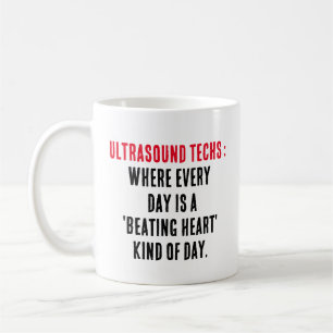 Ultrasound techs: Where every day is a 'beating Coffee Mug