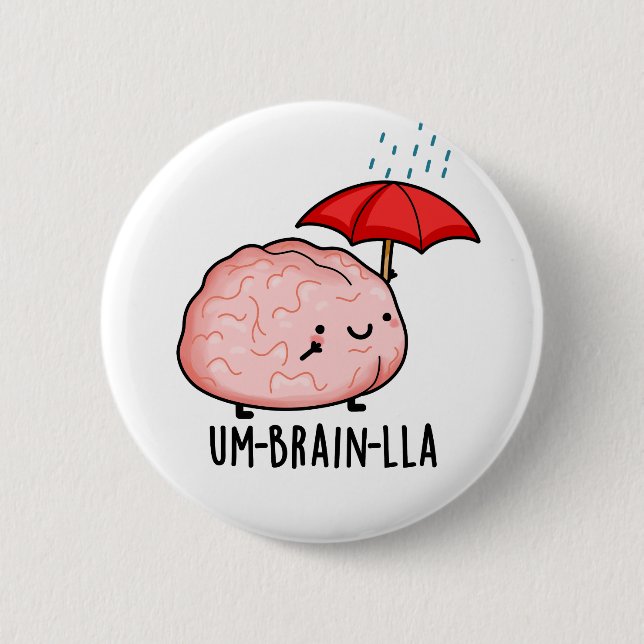 Um-brain-lla Funny Brain Puns  6 Cm Round Badge (Front)
