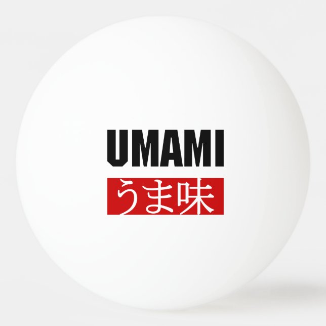 UMAMI うま味 PING PONG BALL (Front)