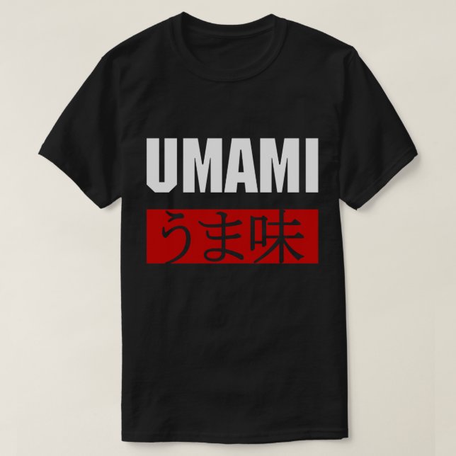 UMAMI うま味 T-Shirt (Design Front)