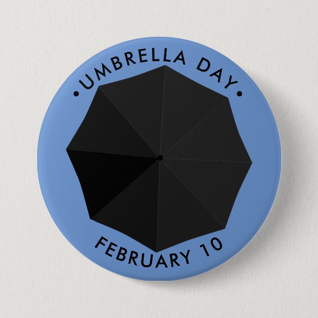 Umbrella Day, Black 7.5 Cm Round Badge (Front)