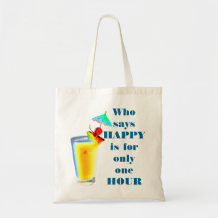 Umbrella Drink Happy Hour Humour Tote Bag