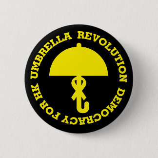 UMBRELLA REVOLUTION, DEMOCRACY FOR HK. 6 CM ROUND BADGE