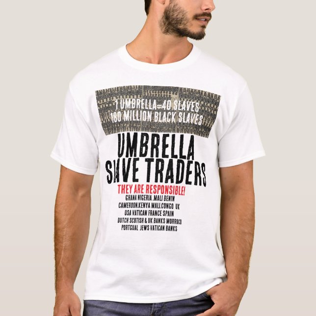 UMBRELLA SLAVE TRADERS T-Shirt (Front)