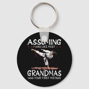 Uming I Was Like Most Grandmas First Mistake Karat Key Ring
