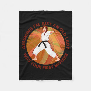 Uming I'm Just An Old Lady Karate Was Your First M Fleece Blanket
