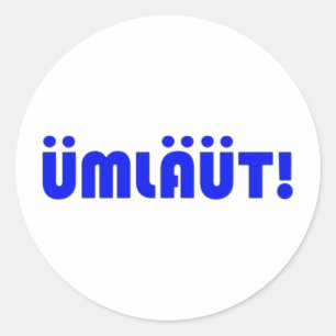 ÜMLÄÜT! CLASSIC ROUND STICKER