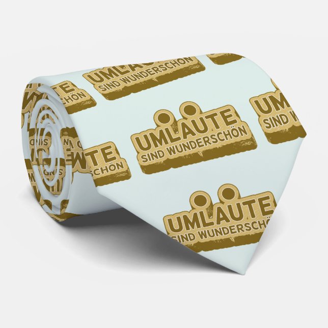 Umlaute sind wunderschön Geman Language UMLAUT Tie (Rolled)