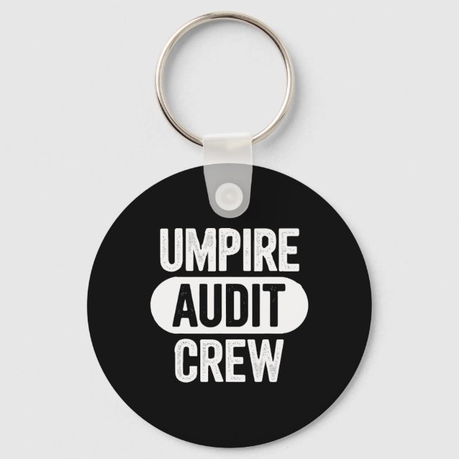 Umpire Audit Crew  Key Ring (Front)