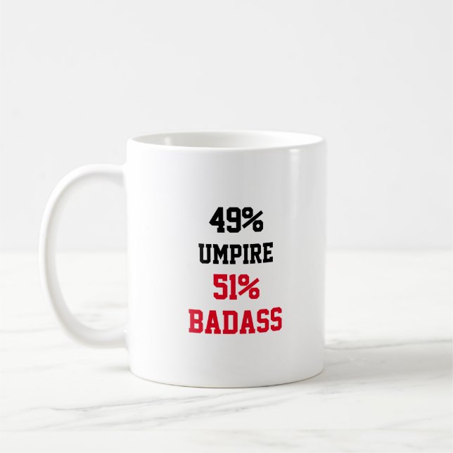 Umpire Badass Coffee Mug (Left)