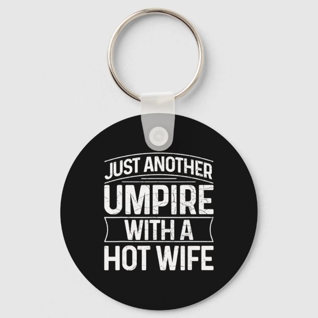 Umpire Funny Sell Design For An Umpire  Key Ring (Front)