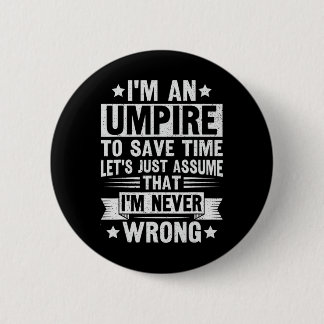 Umpire Funny Sketll Design For An Umpire  6 Cm Round Badge