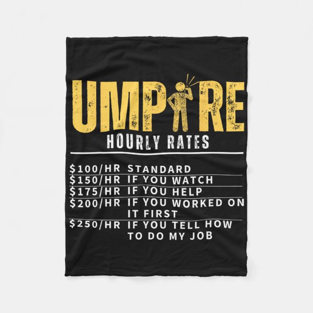 Umpire Hourly Rates Funny Referee  Fleece Blanket (Front)